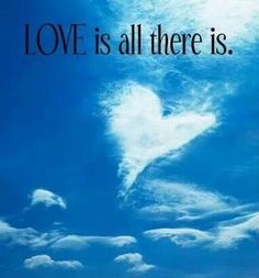 love is all there is